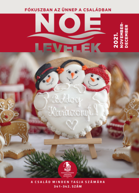 NOE Levelek 341-342. szám - Fókuszban az ÜNNEP A CSALÁDBAN